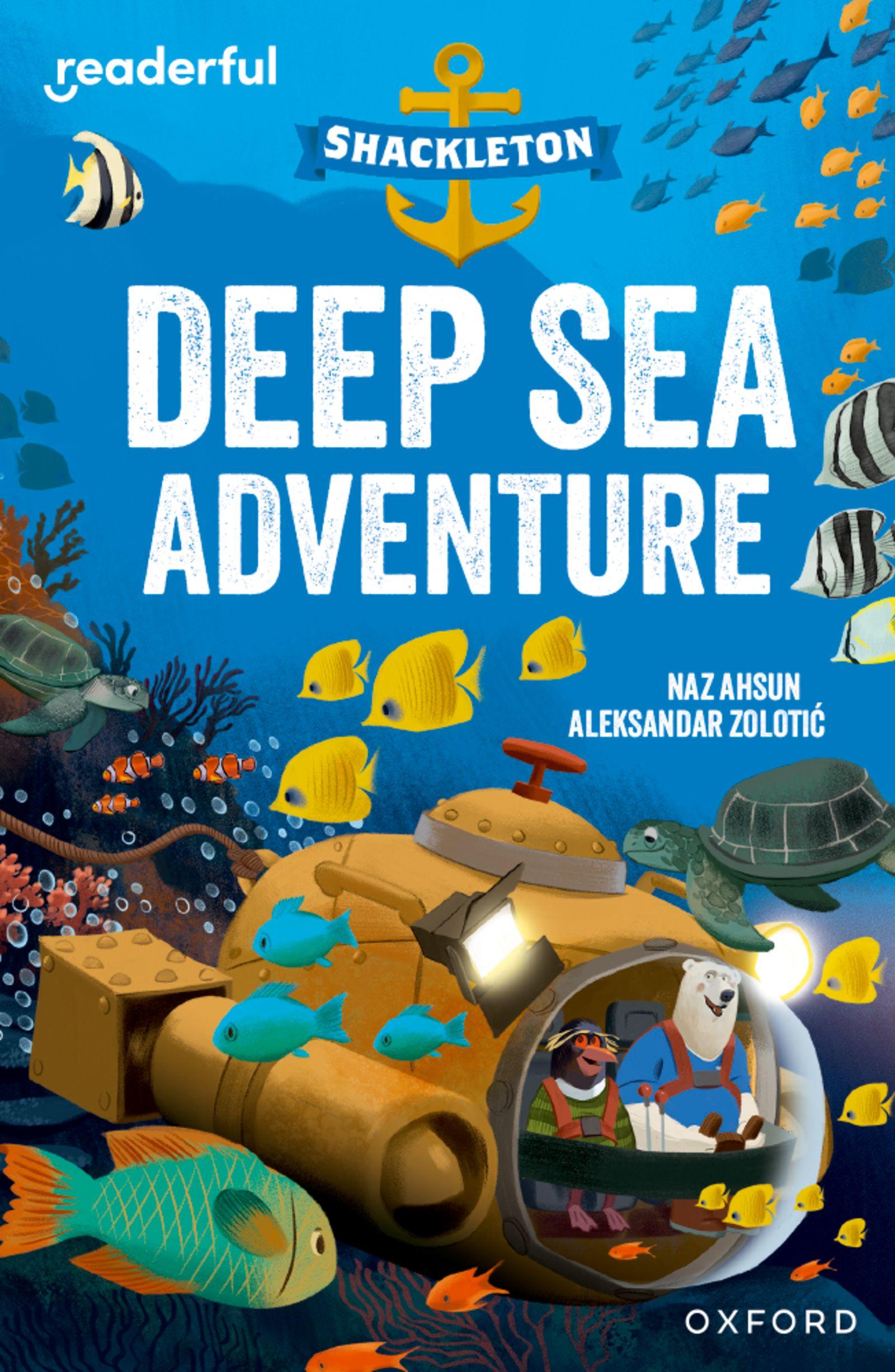 Vorderes Coverbild Readerful Independent Library: Oxford Reading Level 10: Shackleton · Deep Sea Adventure