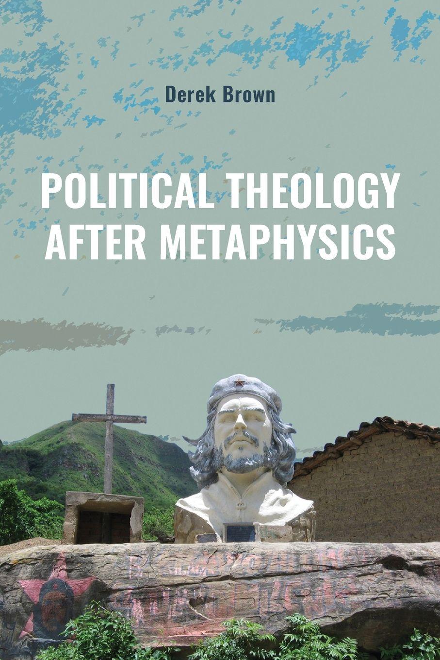 Vorderes Coverbild Political Theology after Metaphysics