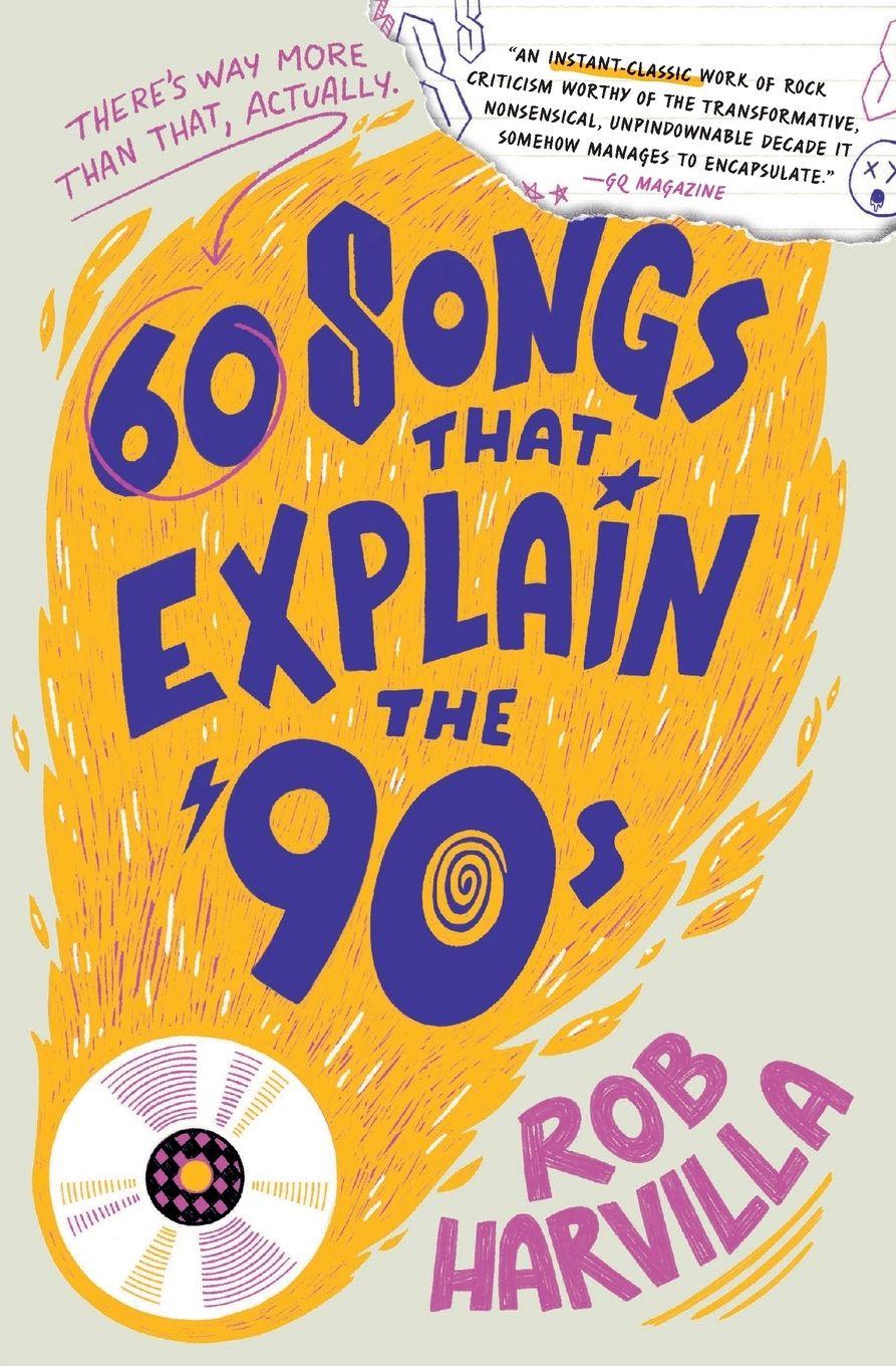 Vorderes Coverbild 60 Songs That Explain the '90s