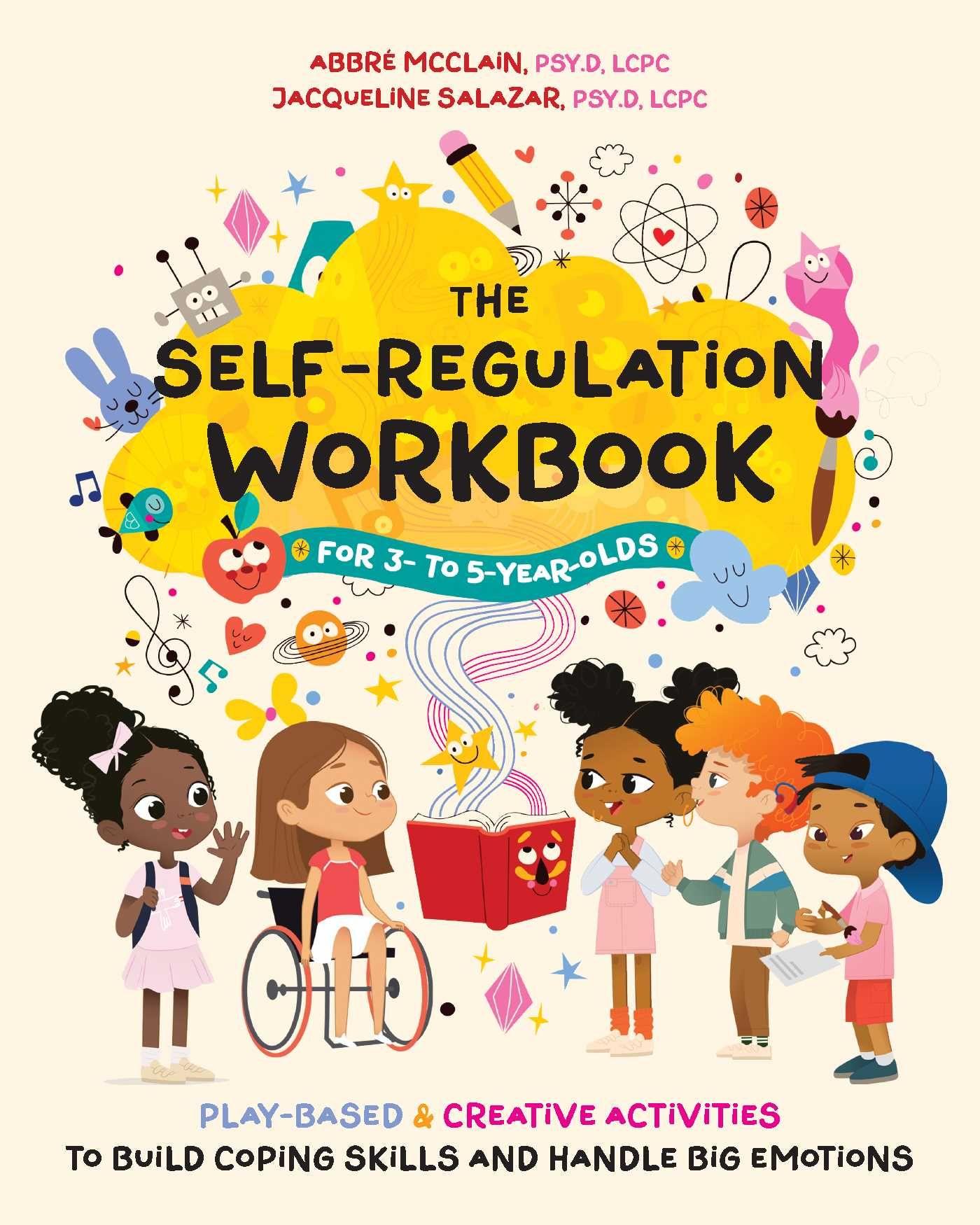Vorderes Coverbild The Self-Regulation Workbook for 3 to 5 Year Olds