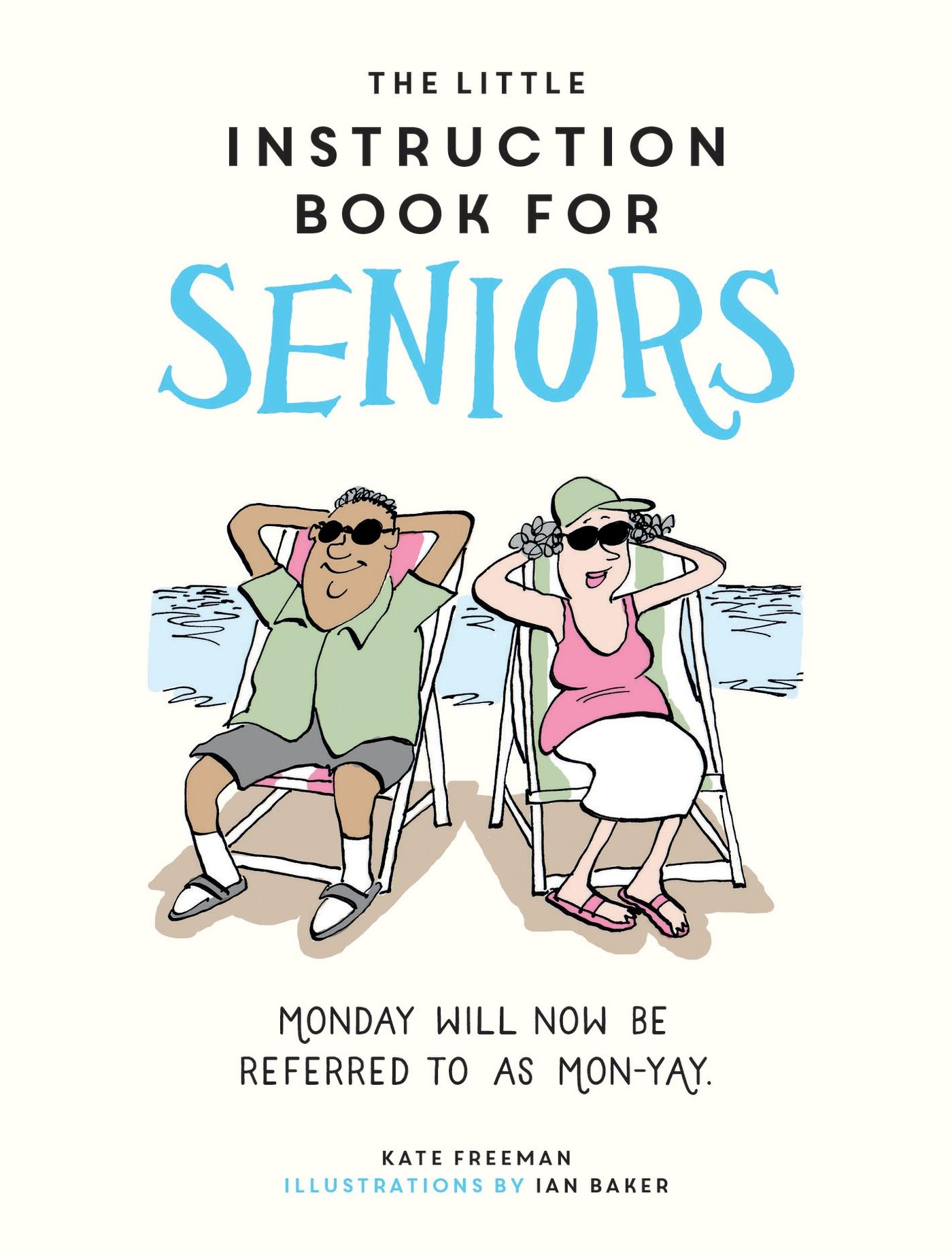 Vorderes Coverbild The Little Instruction Book for Seniors