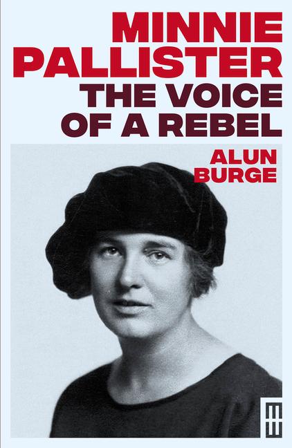Vorderes Coverbild Minnie Pallister: The Voice of a Rebel