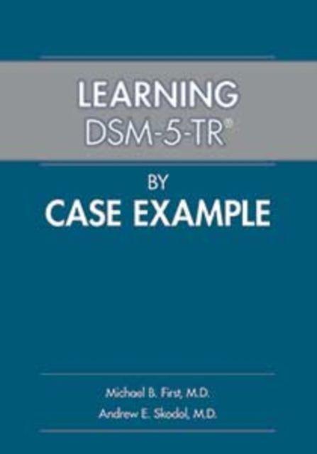 Vorderes Coverbild Learning DSM-5-TR® by Case Example