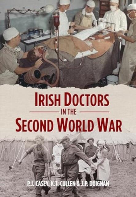 Vorderes Coverbild Irish Doctors in the Second World War