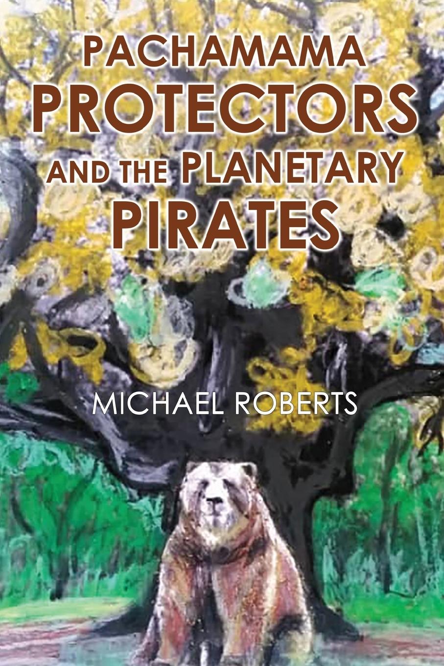 Vorderes Coverbild Pachamama Protectors and the Planetary Pirates