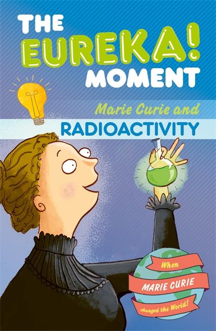 Vorderes Coverbild Radioactivity: The Eureka! Moment