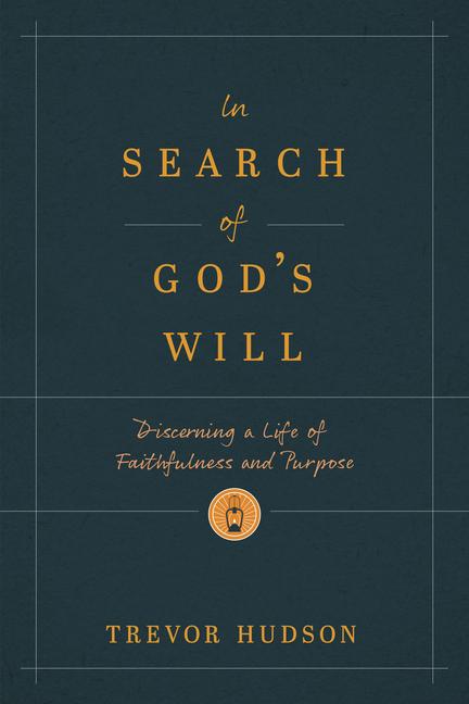 Vorderes Coverbild In Search of God's Will