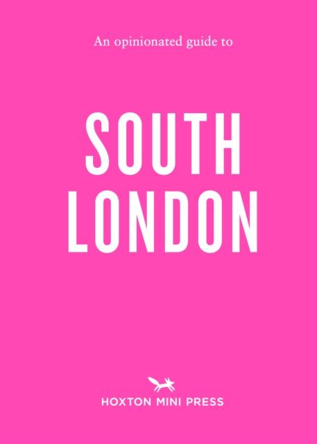 Vorderes Coverbild An Opinionated Guide to South London
