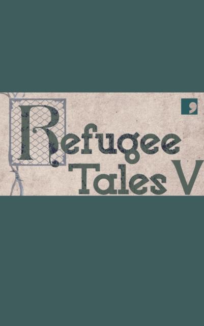 Vorderes Coverbild Refugee Tales V