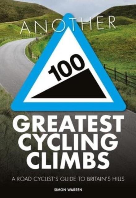 Vorderes Coverbild Another 100 Greatest Cycling Climbs
