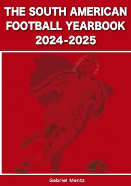 Vorderes Coverbild The South American Football Yearbook 2024-2025