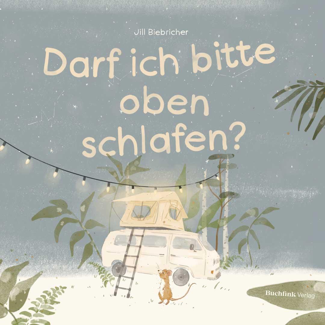 Vorderes Coverbild Darf ich bitte oben schlafen?