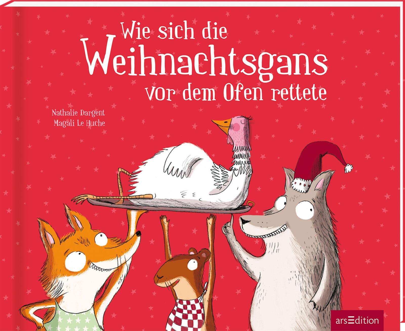 Vorderes Coverbild Wie sich die Weihnachtsgans vor dem Ofen rettete