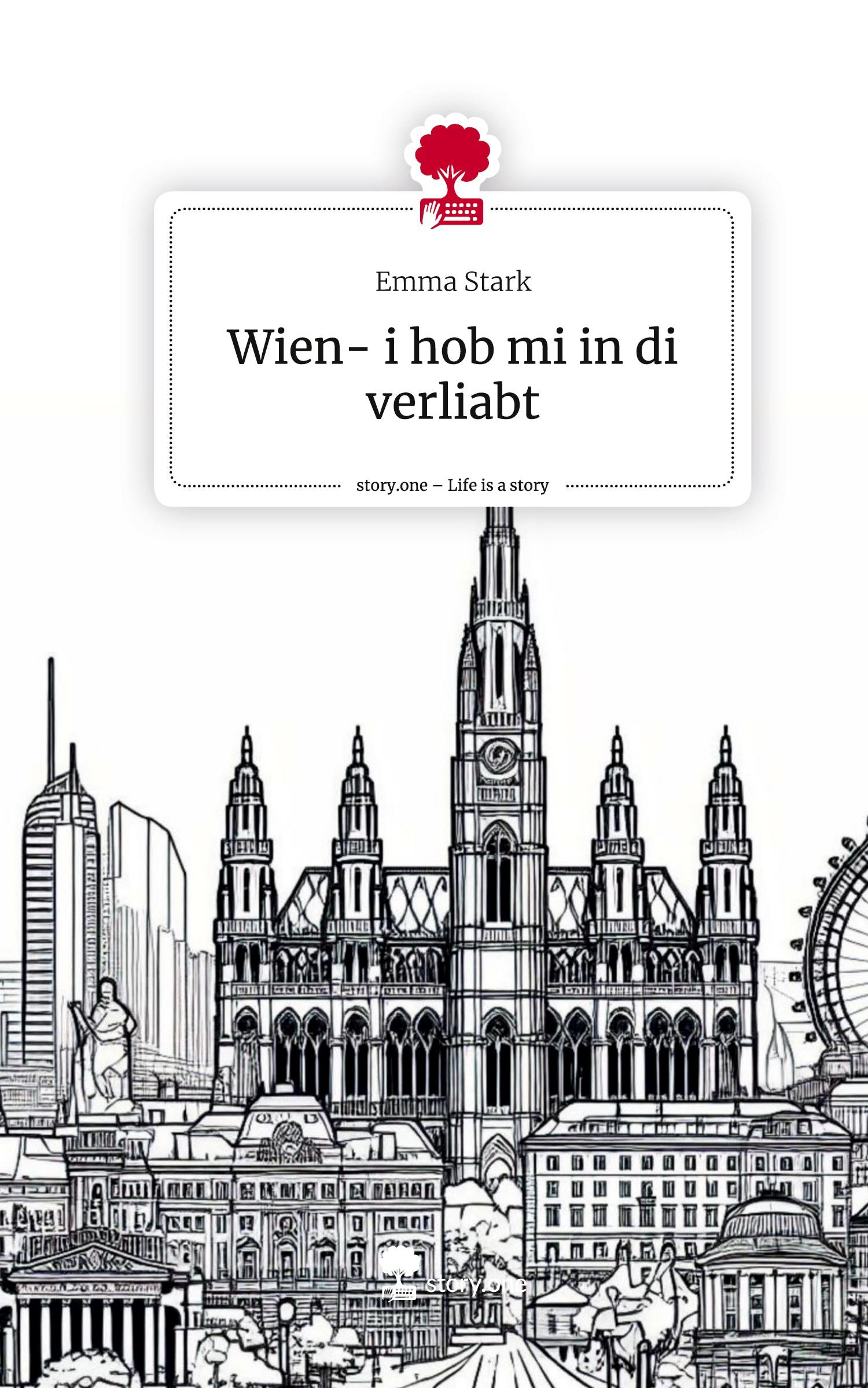 Vorderes Coverbild Wien- i hob mi in di verliabt. Life is a Story - story.one