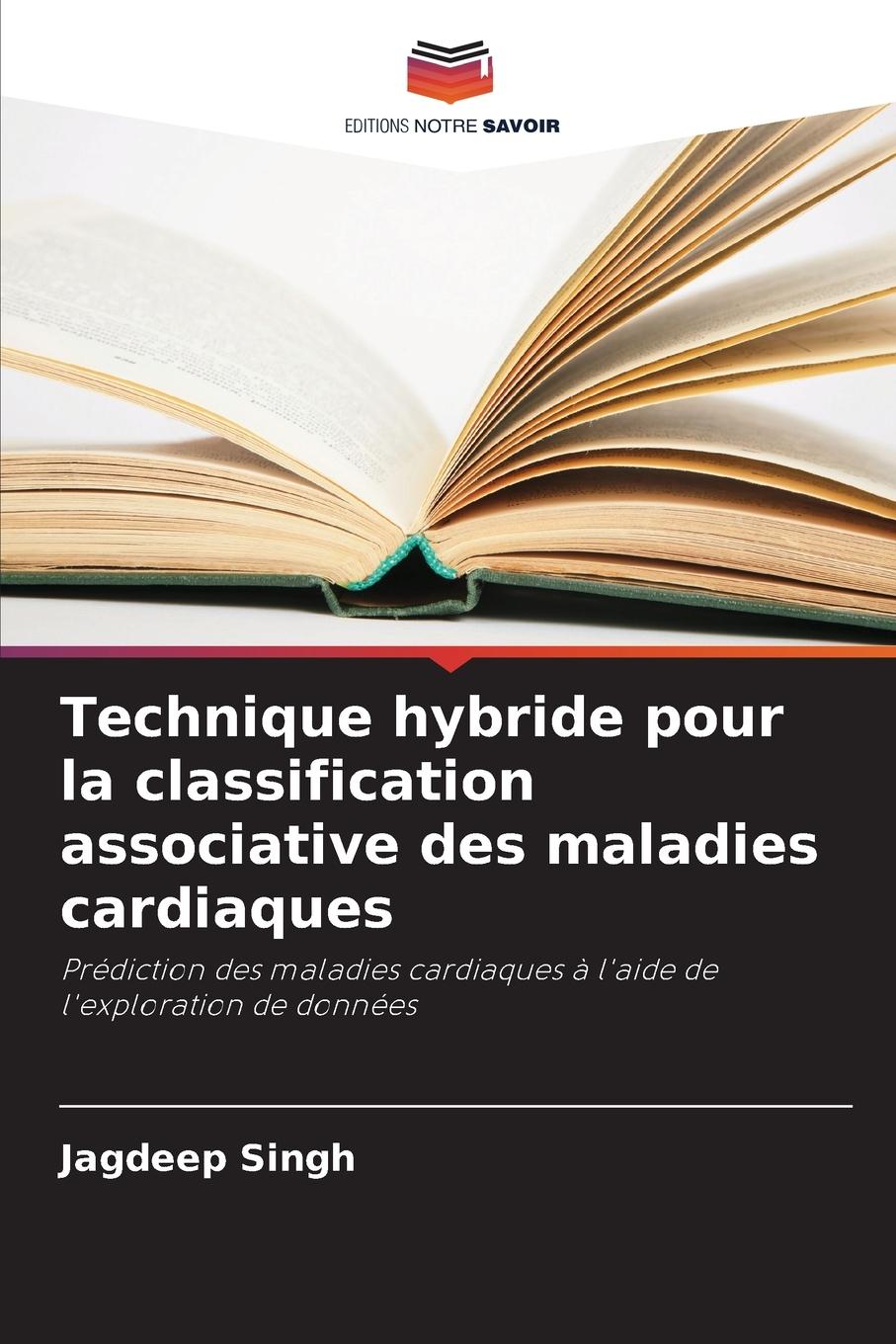 Vorderes Coverbild Technique hybride pour la classification associative des maladies cardiaques