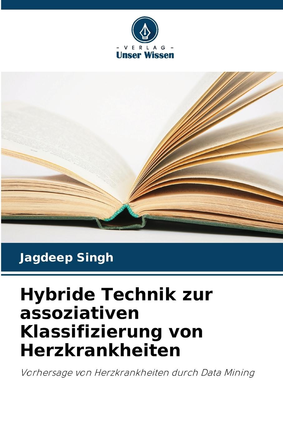 Vorderes Coverbild Hybride Technik zur assoziativen Klassifizierung von Herzkrankheiten
