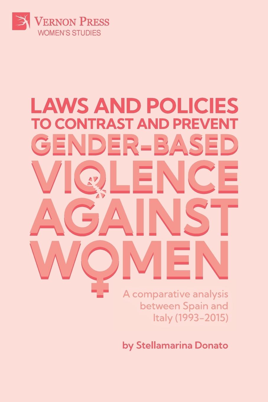 Vorderes Coverbild Laws and policies to contrast and prevent Gender-Based Violence Against Women