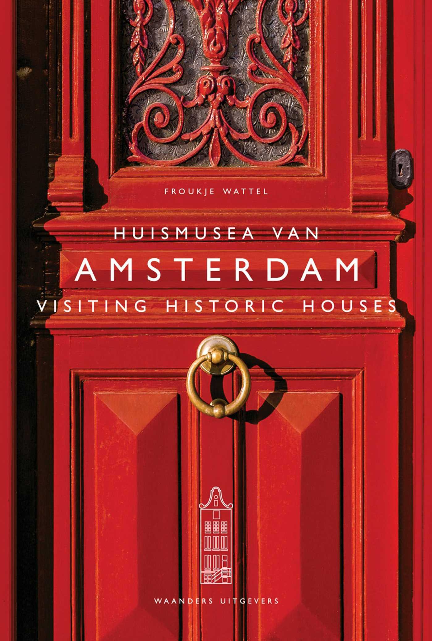 Vorderes Coverbild Visiting Historic Houses in Amsterdam