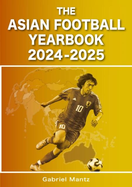 Vorderes Coverbild The Asian Football Yearbook 2024-2025
