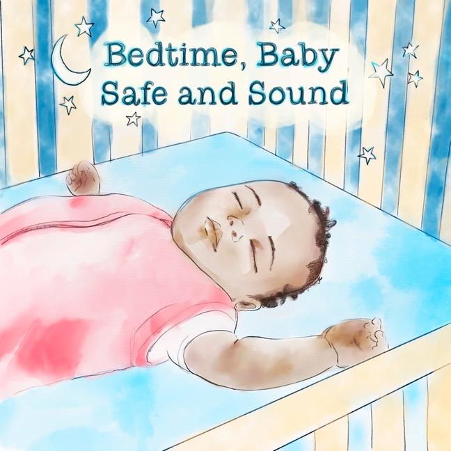 Vorderes Coverbild Bedtime, Baby, Safe and Sound