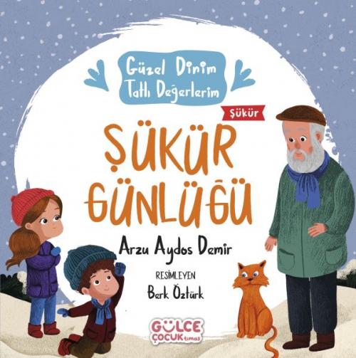 Vorderes Coverbild Sükür Günlügü - Güzel Dinim Tatli Degerlerim
