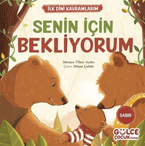 Vorderes Coverbild Senin Icin Bekliyorum - Ilk Dini Kavramlarim Sabir
