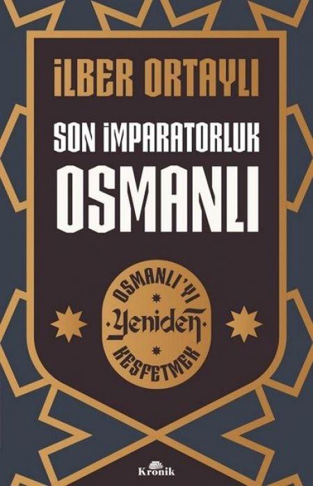 Vorderes Coverbild Son Imparatorluk Osmanli - Osmanliyi Yeniden Kesfetmek 2