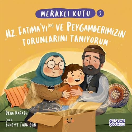 Vorderes Coverbild Merakli Kutu - Hz. Fatimayi ra ve Peygamberimizin Torunlarini Taniyorum