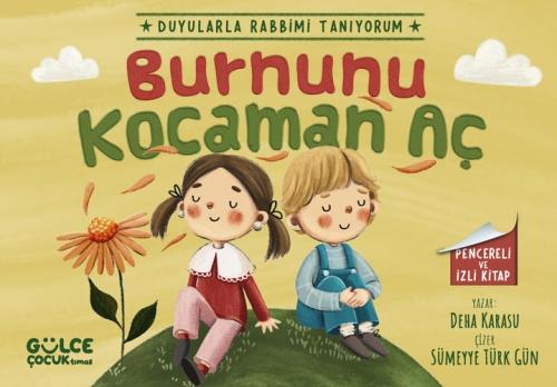 Vorderes Coverbild Burnunu Kocaman Ac - Duyularla Rabbimi Taniyorum 2 - Pencereli Kitap