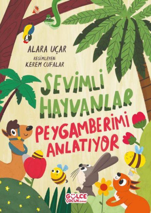 Vorderes Coverbild Sevimli Hayvanlar Peygamberimi Anlatiyor