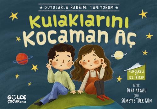 Vorderes Coverbild Kulaklarini Kocaman Ac - Duyularla Rabbimi Taniyorum 1 Pencereli Kitap