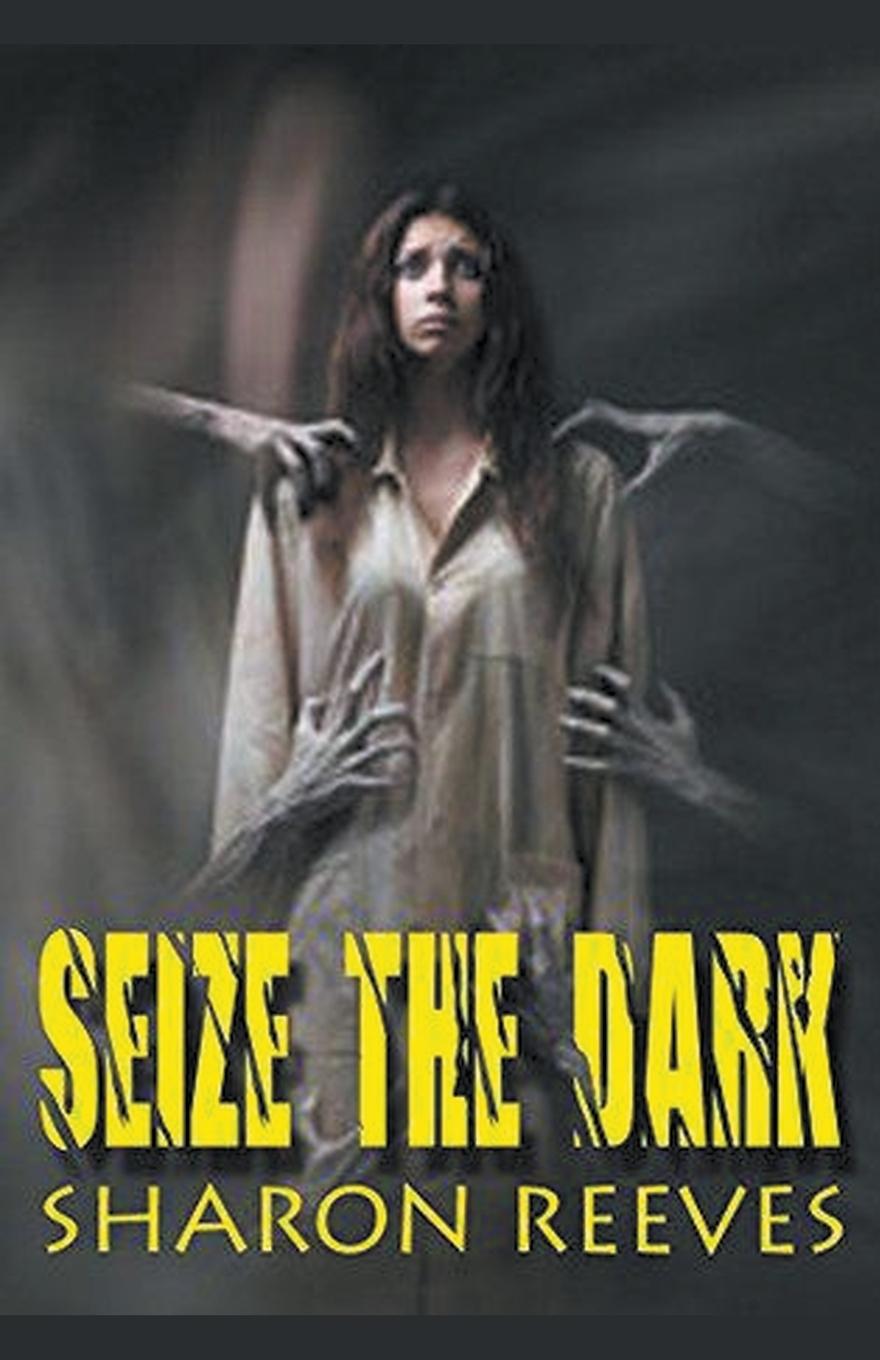Vorderes Coverbild Seize The Dark