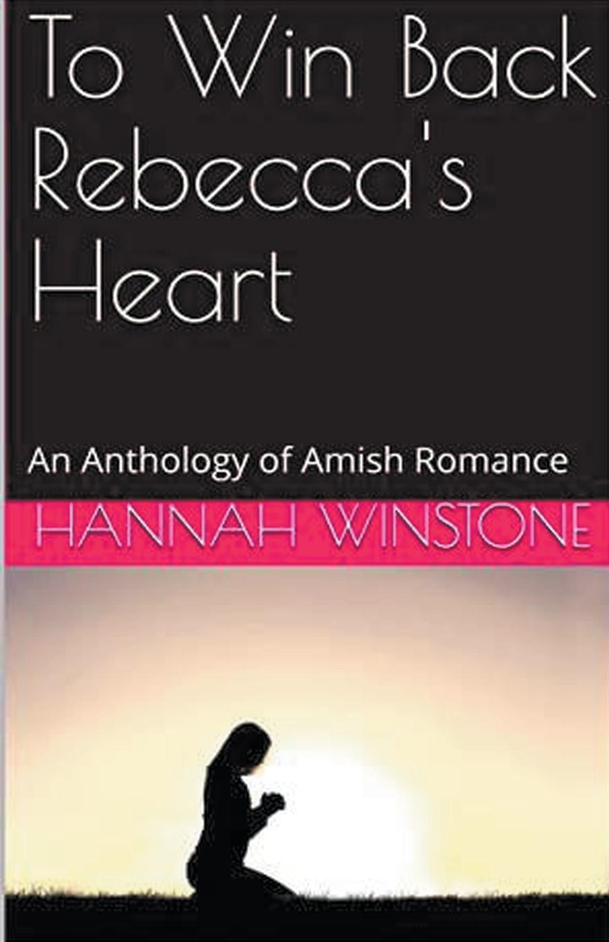 Vorderes Coverbild To Win Back Rebecca's Heart