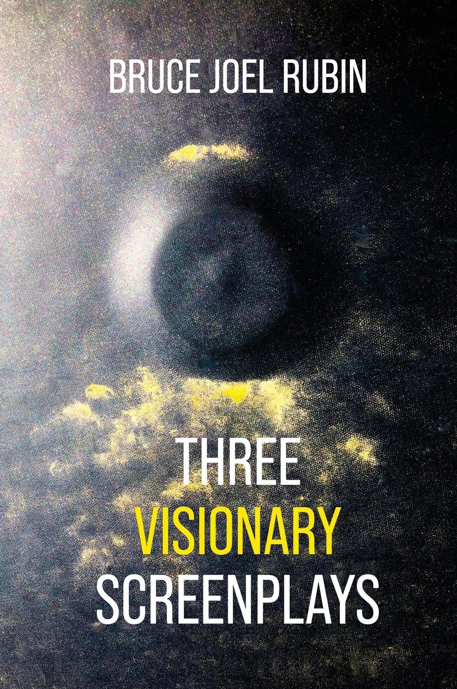 Vorderes Coverbild Three Visionary Screenplays