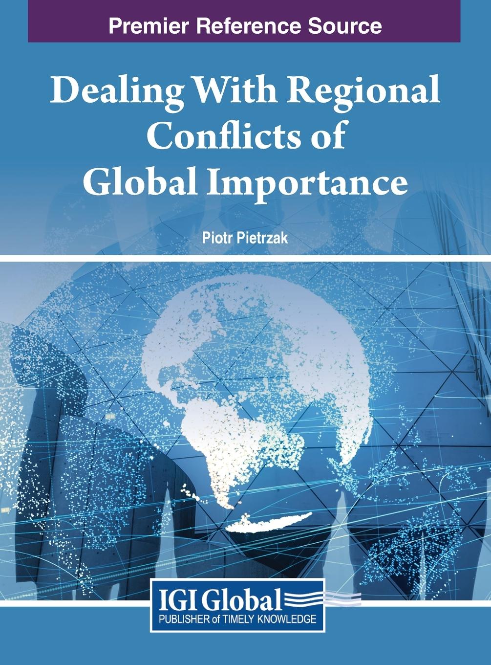 Vorderes Coverbild Dealing With Regional Conflicts of Global Importance