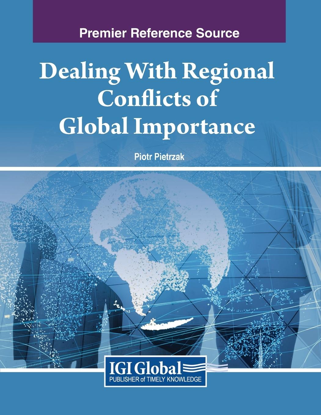 Vorderes Coverbild Dealing With Regional Conflicts of Global Importance