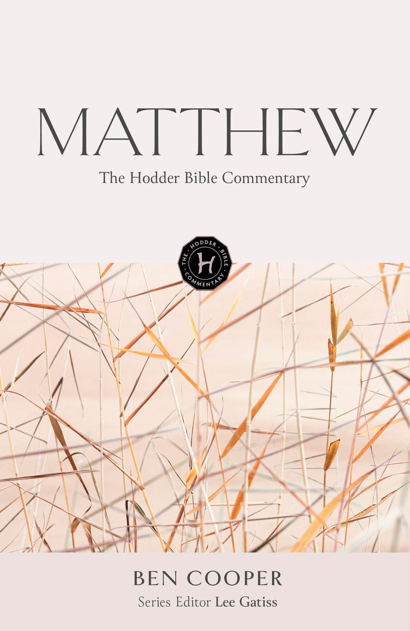 Vorderes Coverbild The Hodder Bible Commentary: Matthew