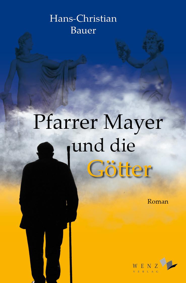 Vorderes Coverbild Pfarrer Mayer und die Götter
