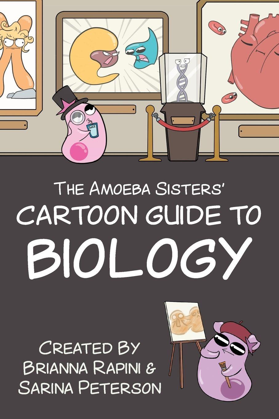 Vorderes Coverbild The Amoeba Sisters' Cartoon Guide to Biology