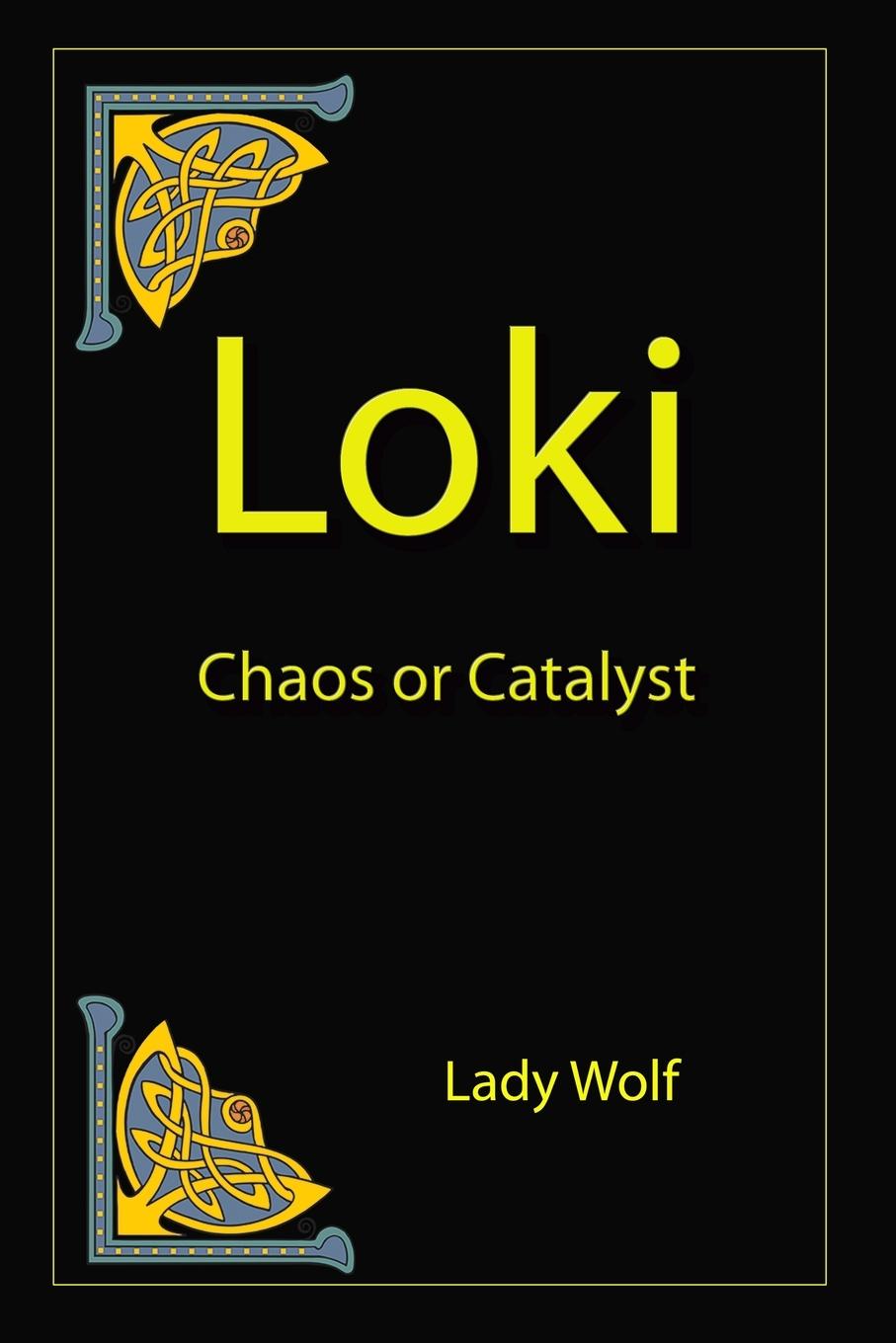 Vorderes Coverbild Loki   Chaos or Catalyst