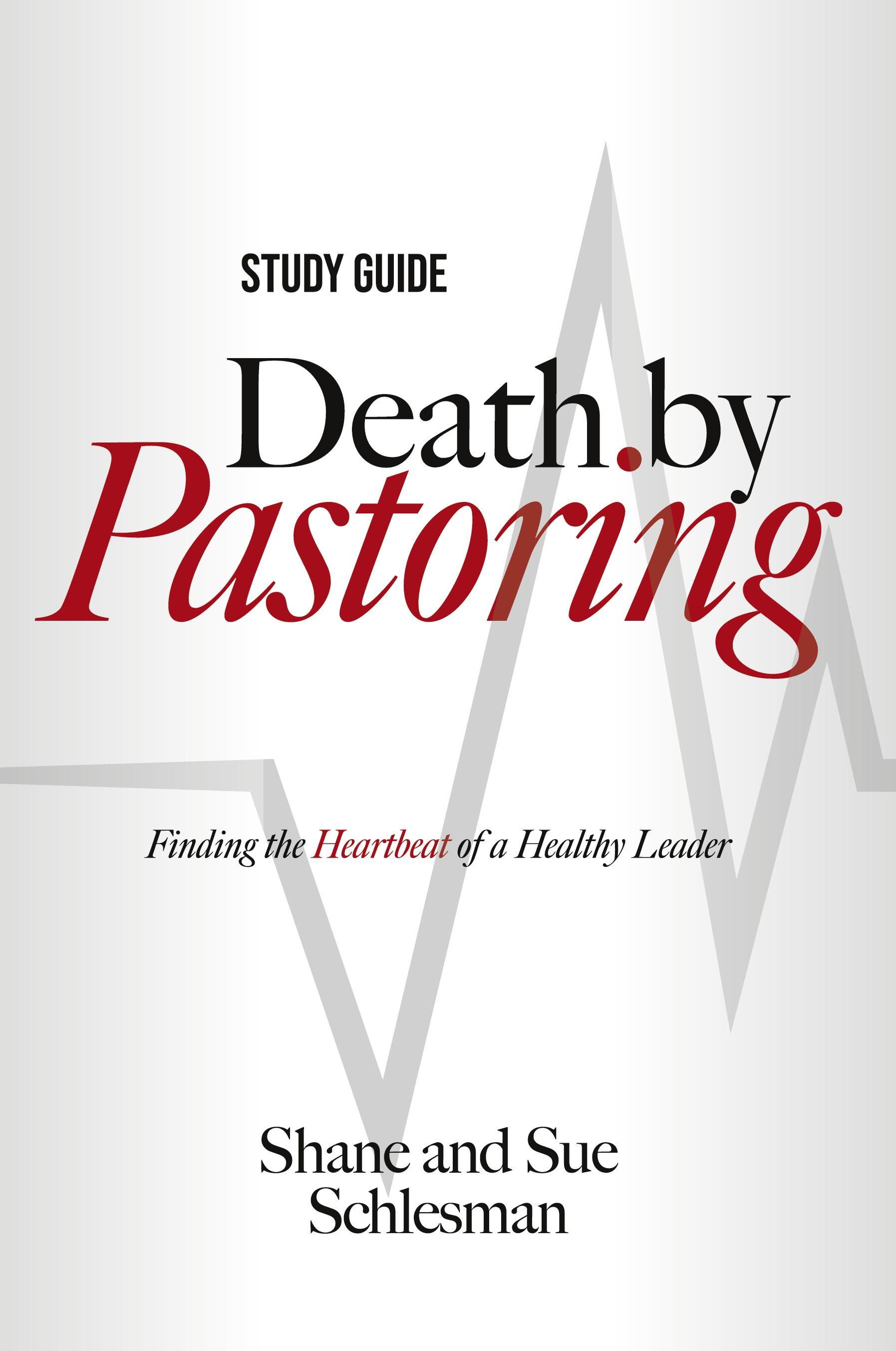 Vorderes Coverbild Death by Pastoring Study Guide