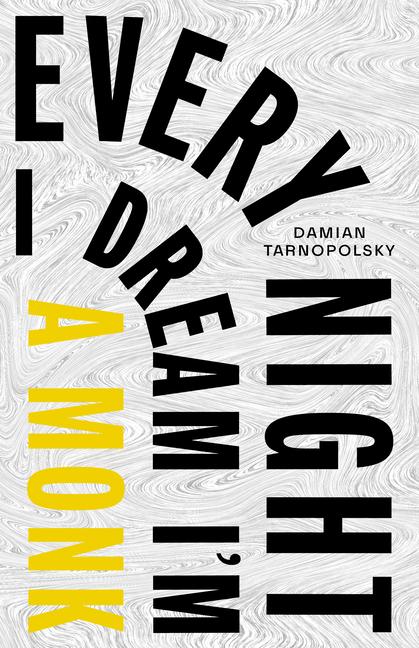 Vorderes Coverbild Every Night I Dream I'm a Monk, Every Night I Dream I'm a Monster
