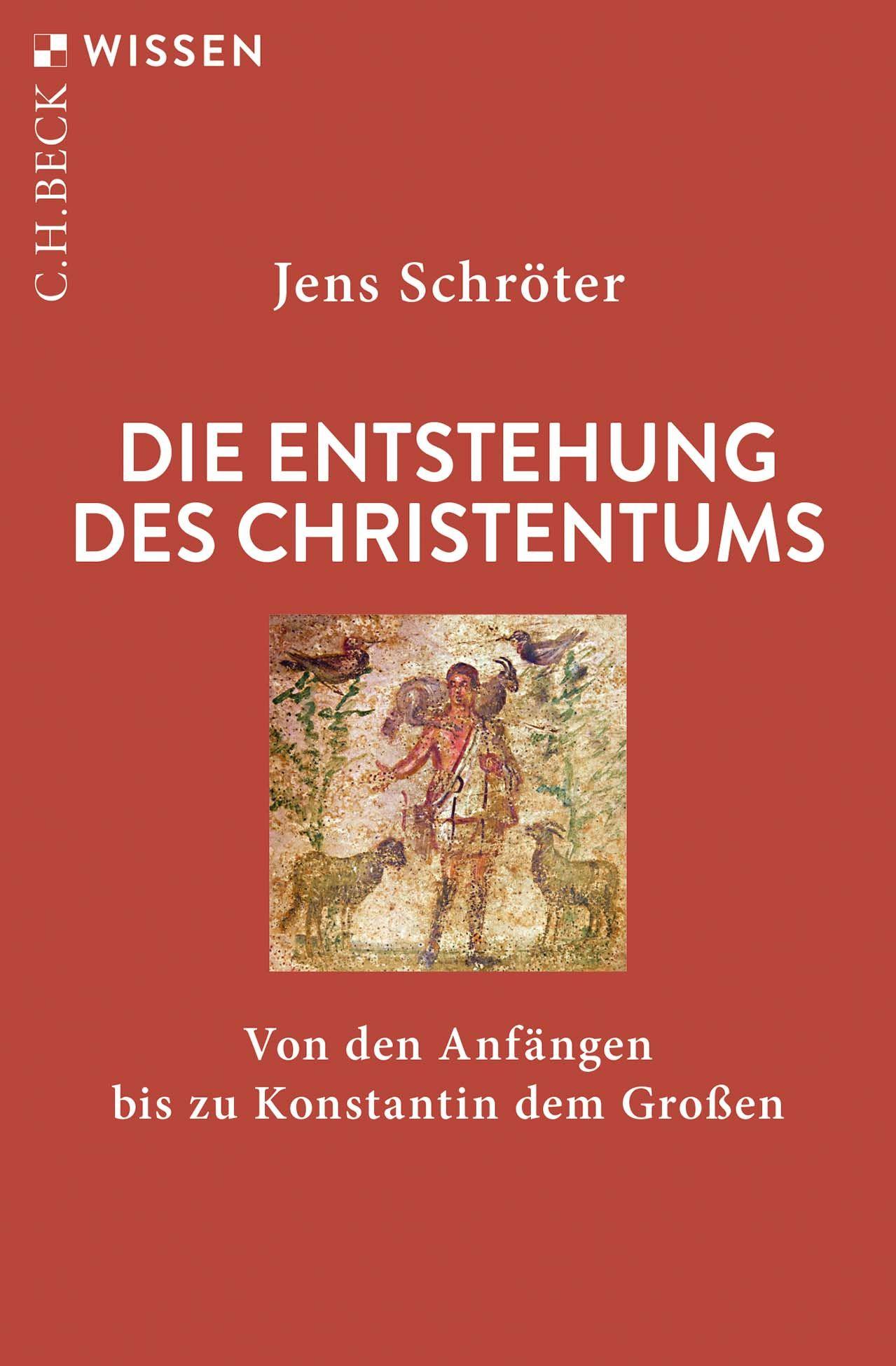 Vorderes Coverbild Die Entstehung des Christentums