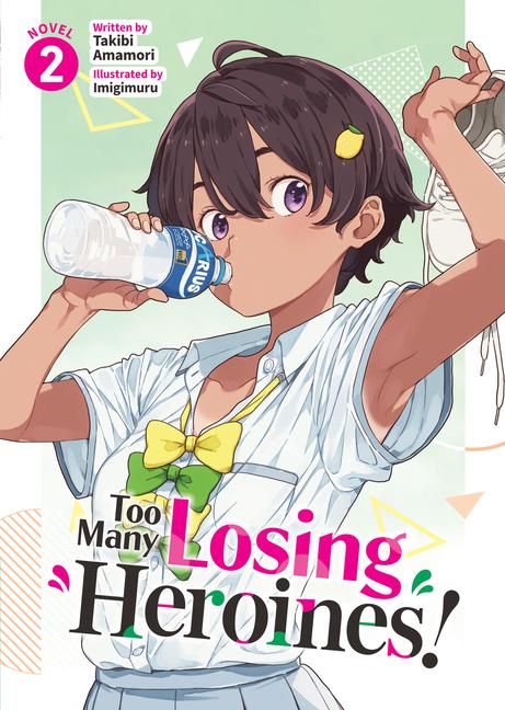 Vorderes Coverbild Too Many Losing Heroines! (Light Novel) Vol. 2