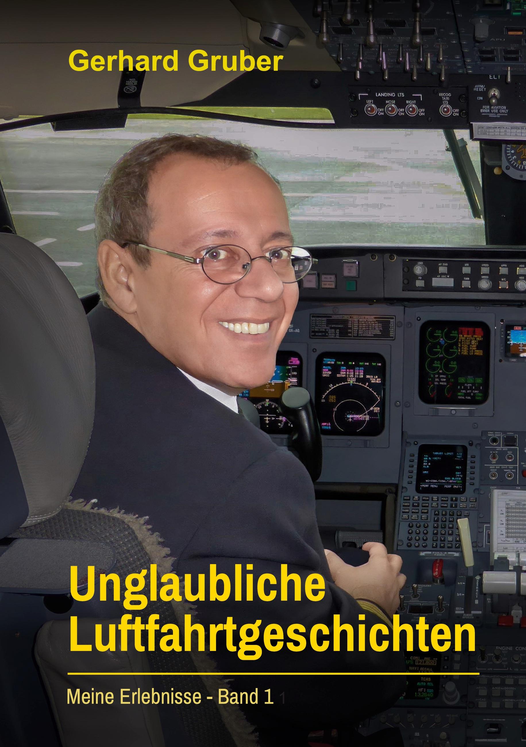 Vorderes Coverbild Unglaubliche Luftfahrtgeschichten, Band 1