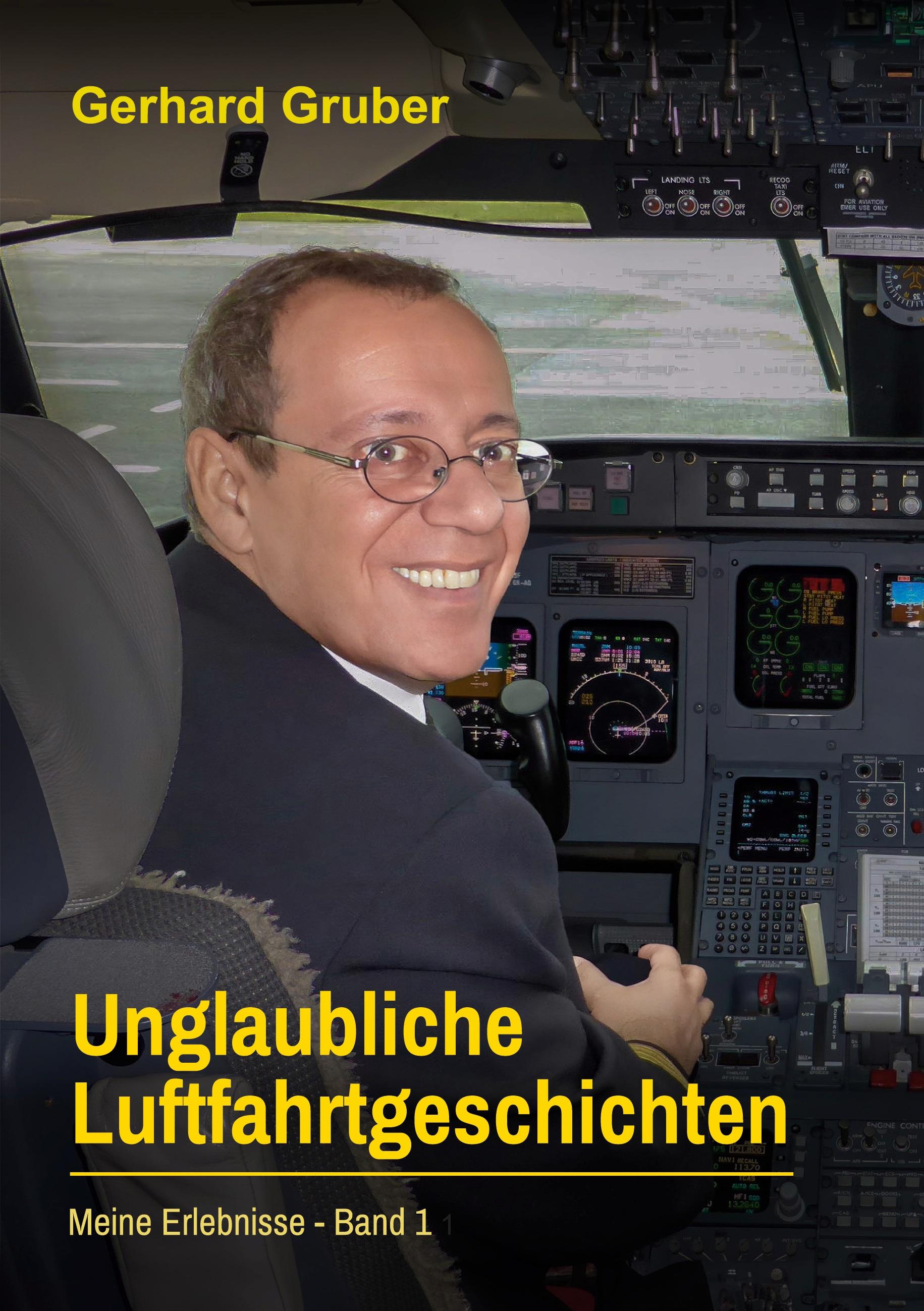Vorderes Coverbild Unglaubliche Luftfahrtgeschichten, Band 1