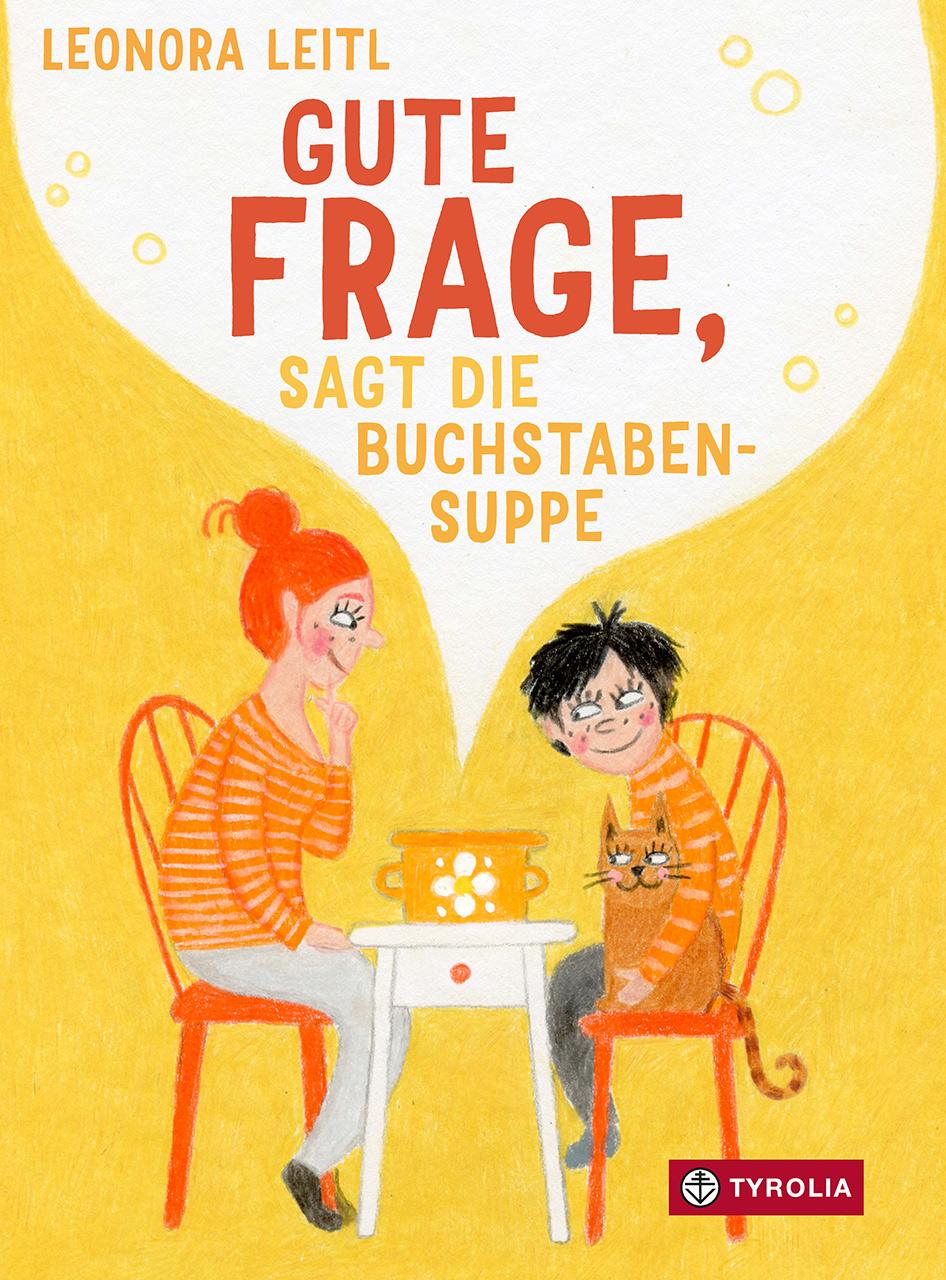 Vorderes Coverbild Gute Frage, sagt die Buchstabensuppe