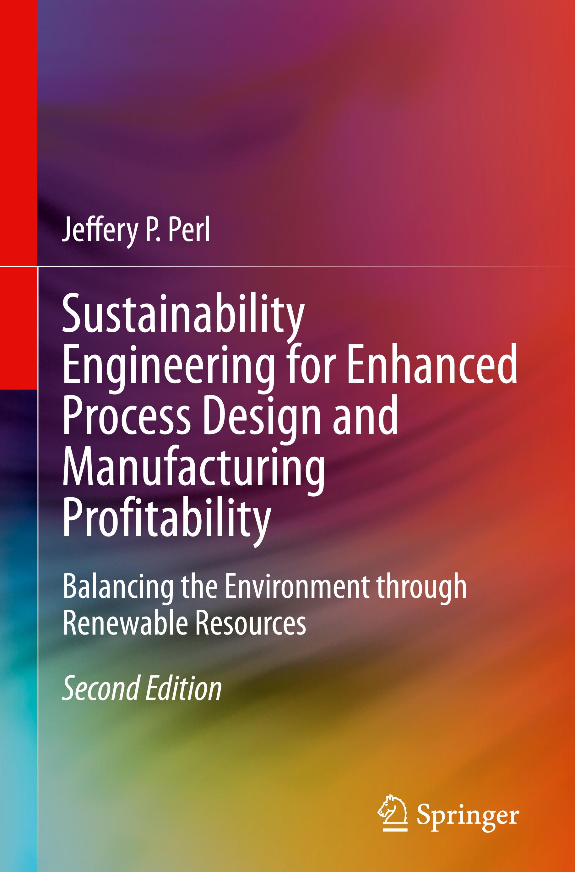 Vorderes Coverbild Sustainability Engineering for Enhanced Process Design and Manufacturing Profitability