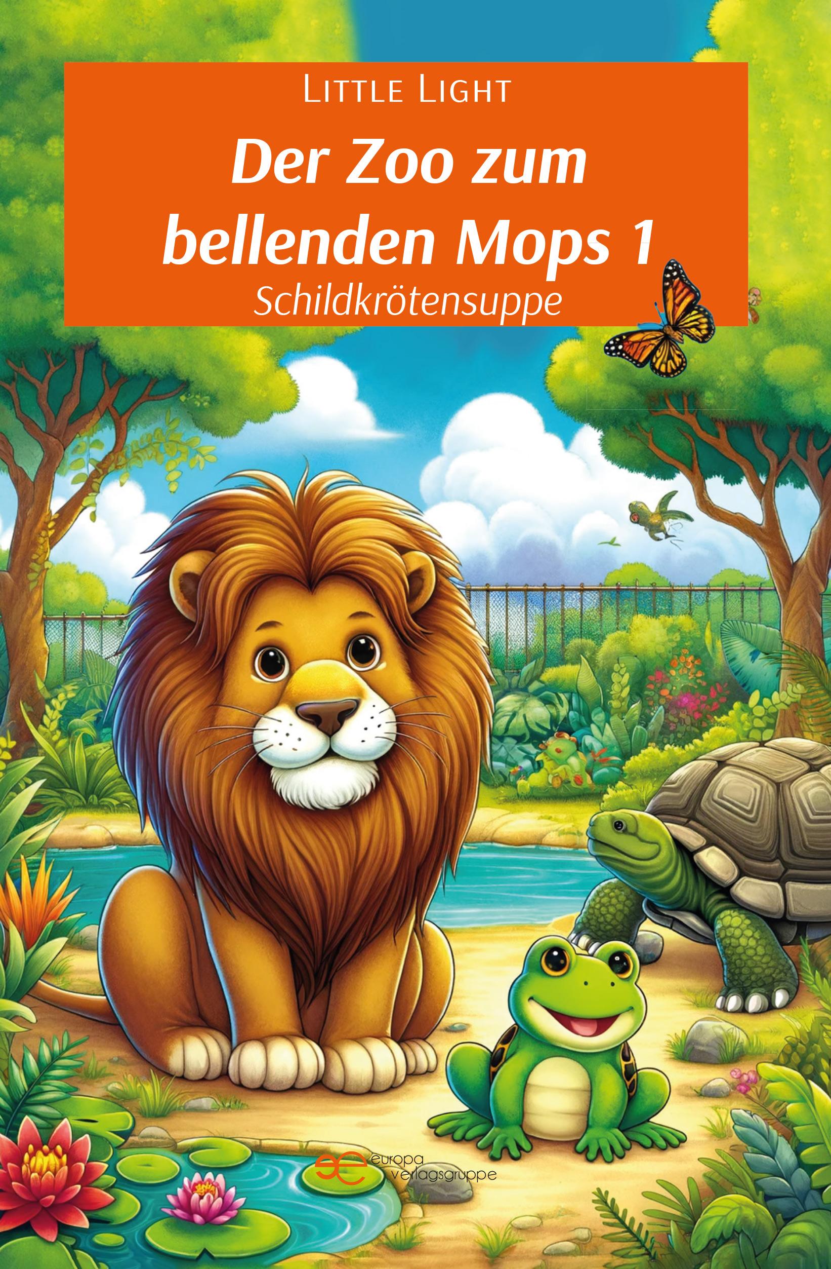 Vorderes Coverbild DER ZOO ZUM BELLENDEN MOPS 1