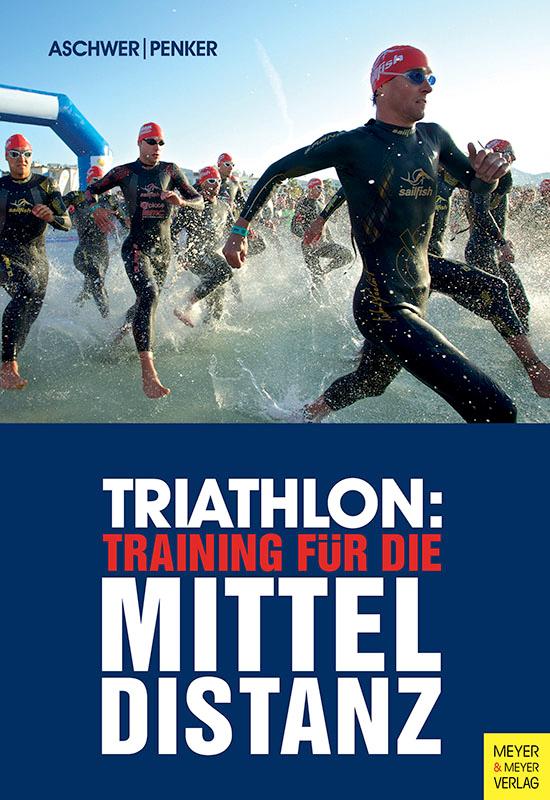 Vorderes Coverbild Triathlon: Training für die Mitteldistanz